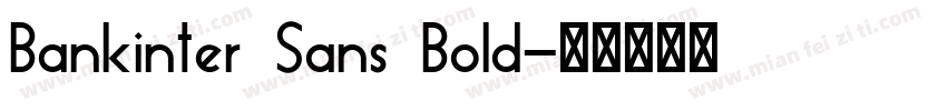 Bankinter Sans Bold字体转换